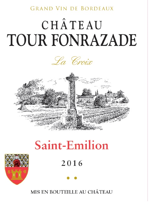 Chateau Tour Fonrazade  Saint Emillion 2016