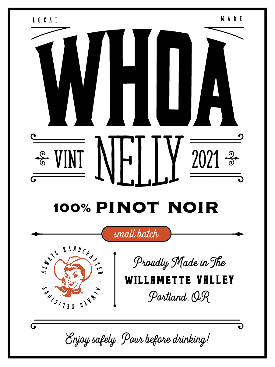 Whoa Nelly Willamette Valley Pinot Noir